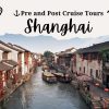 Shanghai Pre Or Post Cruise Tour