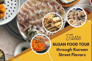 Taste Busan Food Tour Highlights through Korean Street Flavors