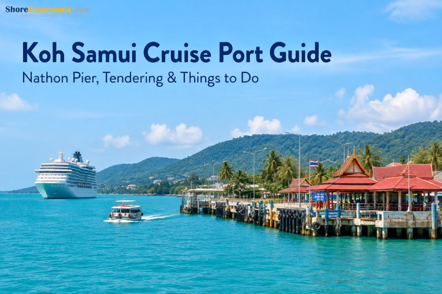 Koh Samui Cruise Port Guide - Nathon Pier, Tendering & Things to Do
