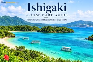 Ishigaki Cruise Port Guide - Kabira Bay, Island Highlights & Things to Do